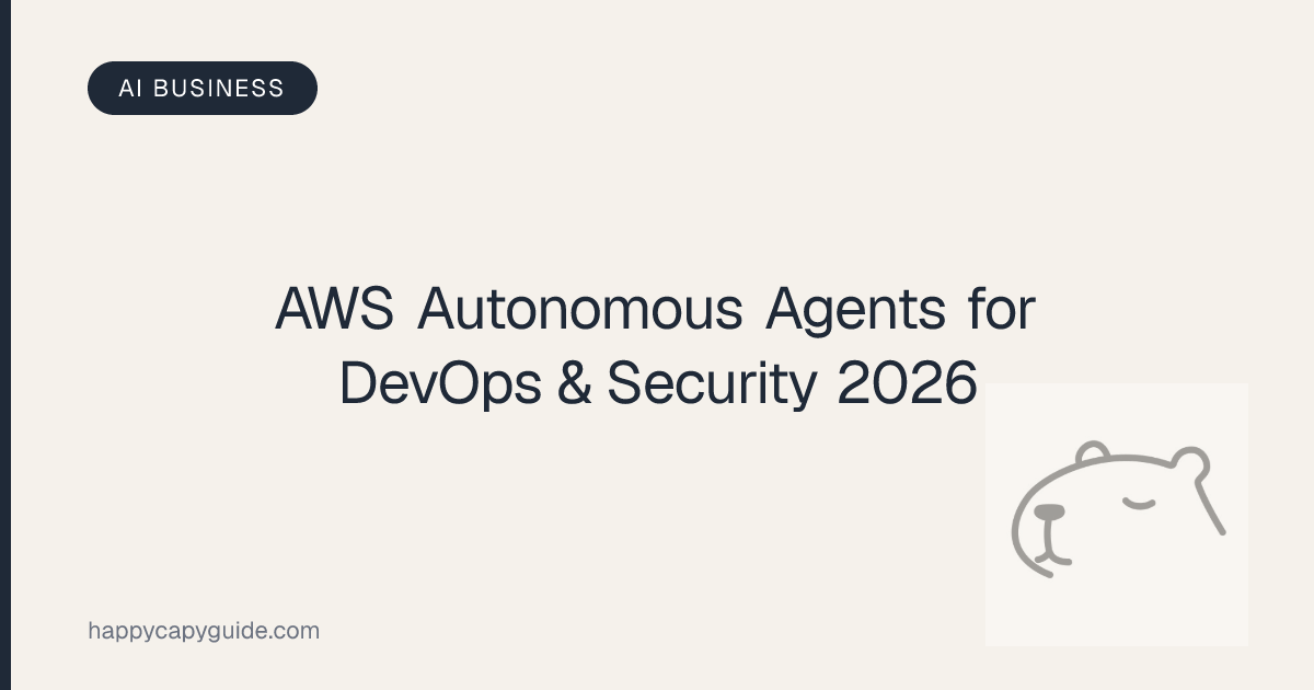 AWS Autonomous Agents for DevOps & Security: What You Need to Know in ...