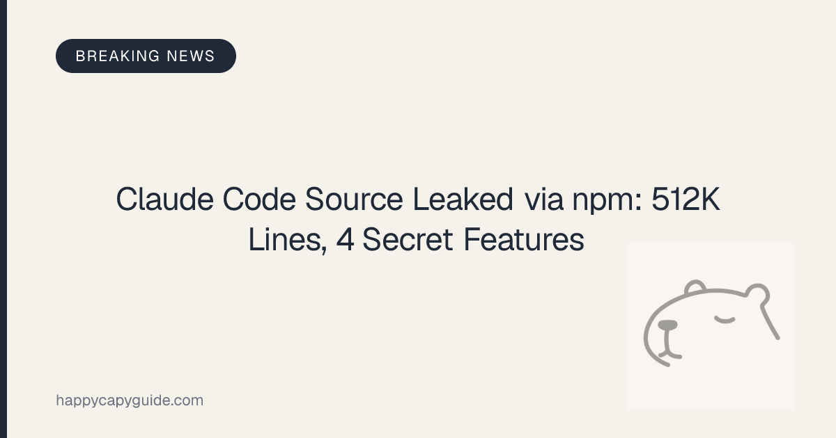 Claude Code's Entire Source Code Just Leaked via npm — 512,000 Lines, 4 ...