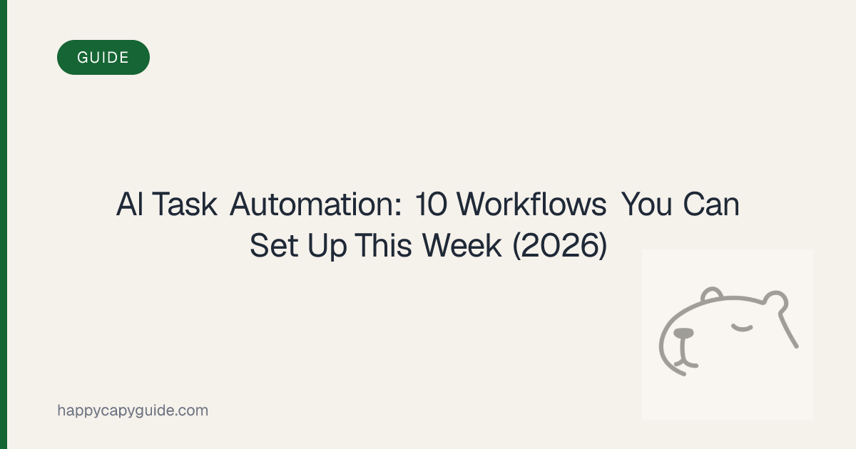 AI Task Automation: 10 Workflows You Can Set Up This Week (2026 ...