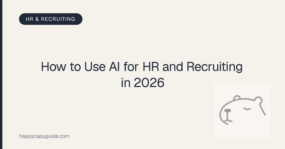 How to Use AI for HR and Recruiting in 2026: A Practical Guide ...