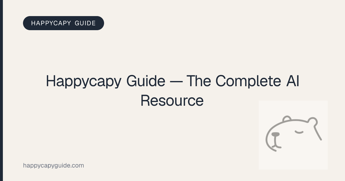 Happycapy Guide — The #1 Resource for Happycapy AI Users