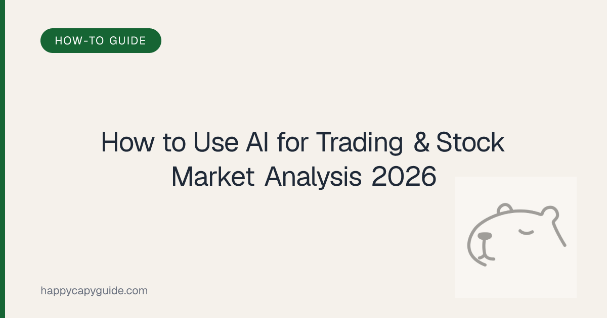 How to Use AI for Trading and Stock Market Analysis in 2026 | Happycapy ...