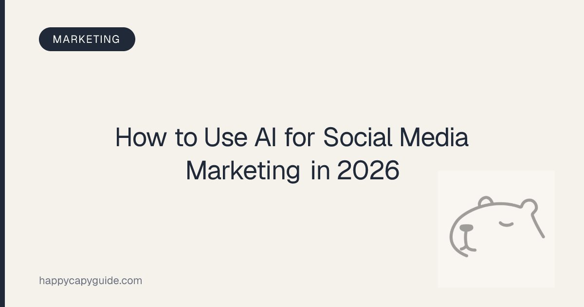 How to Use AI for Social Media Marketing in 2026: 7 Workflows That ...