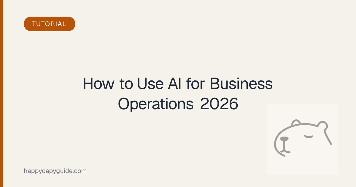 How to Use AI for Business Operations in 2026: Automate Ops, Cut Costs ...
