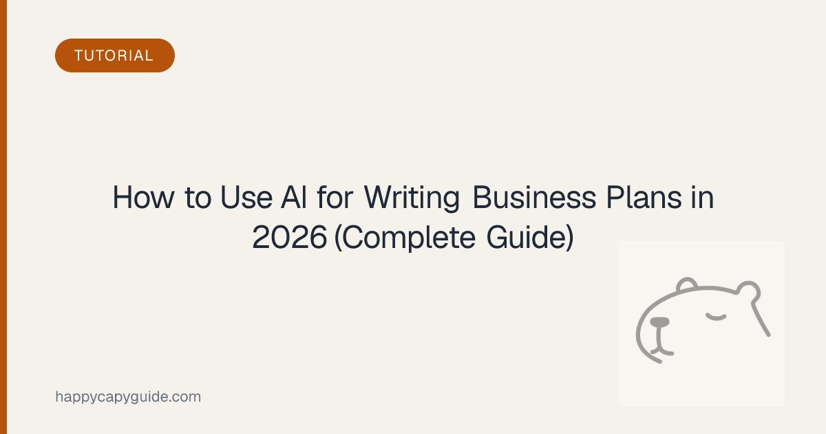 How to Use AI for Writing Business Plans in 2026 (Complete Guide ...