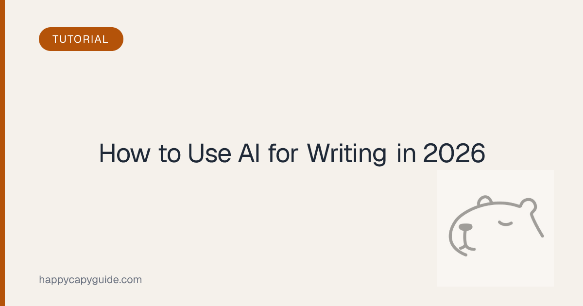 How to Use AI for Writing in 2026: Complete Guide for Every Writer ...